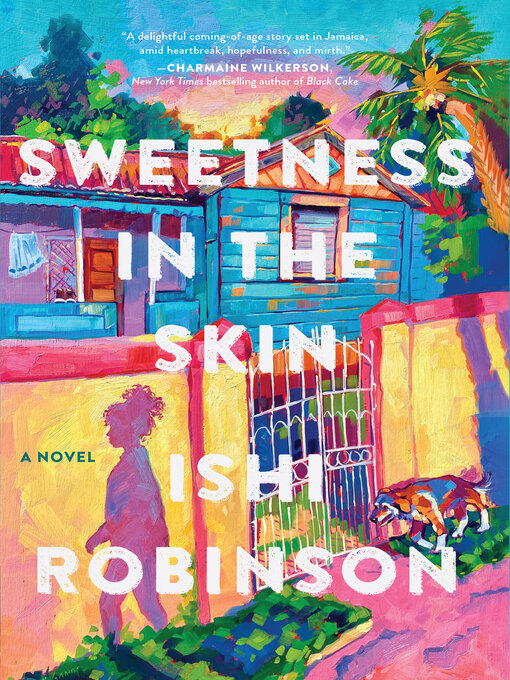 Title details for Sweetness in the Skin by Ishi Robinson - Available